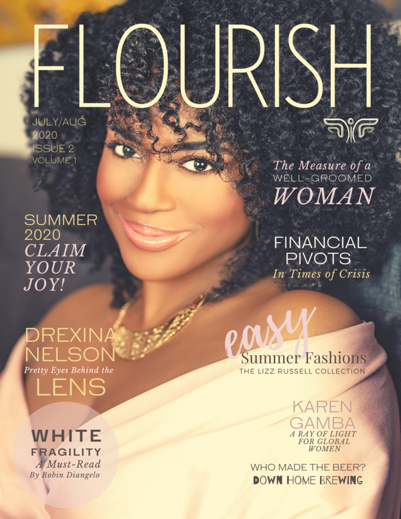 Drexina Nelson - Flourish Digital Magazine July/August www.flourishdigitalmagazine.com